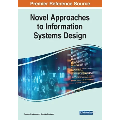 Novel Approaches to Information Systems Design