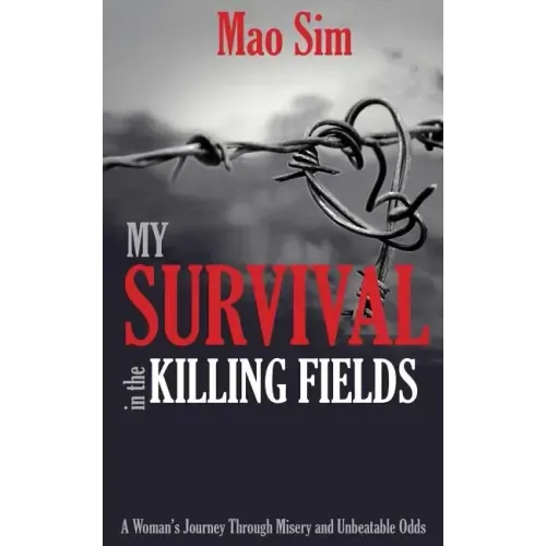 My Survival in the Killing Fields