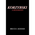 Korzybski: A Biography