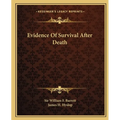 Evidence Of Survival After Death