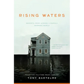 Rising Waters: Reports from Across a Rapidly Warming World