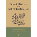 Short History of the Art of Distillation