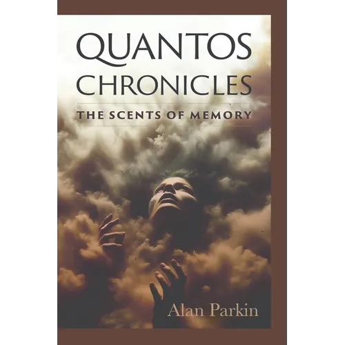 Quantos Chronicles The Scents of Memory