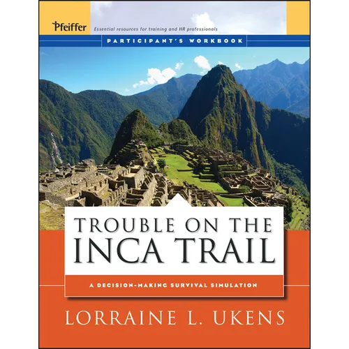 Trouble on the Inca Trail: Participant's Workbook