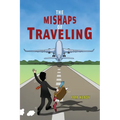 The Mishaps of Traveling