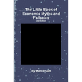 The Little Book of Economic Myths and Fallacies