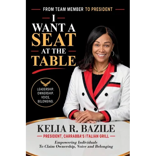 I Want A Seat At The Table, Empowering Individuals To Claim Ownership, Voice and Belonging