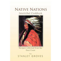 Native Nations Cookbook: East Coast