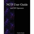 NCO User Guide: netCDF Operators