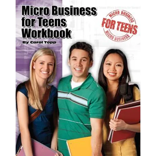 Micro Business for Teens Workbook