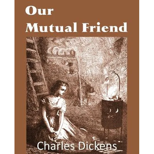 Our Mutual Friend