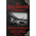 The Stillwater Conspiracy: The Neville Burton 'Worlds Apart' Series - Volume 4