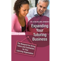 Expanding Your Tutoring Business: The Blueprint for Hiring Tutors and Contractors for Your Learning Organization