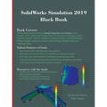 SolidWorks Simulation 2019 Black Book