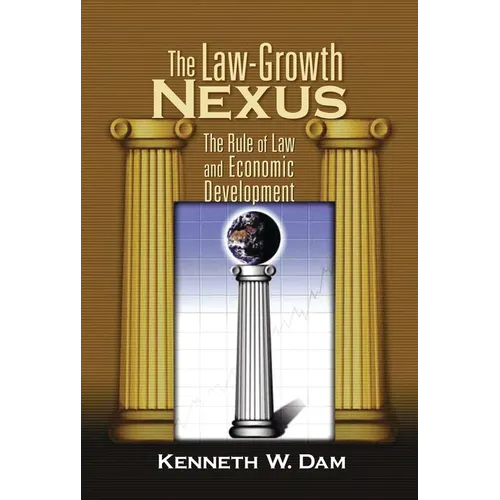 The Law-Growth Nexus: The Rule of Law and Economic Development