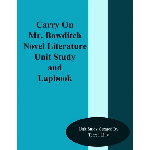 Carry On Mr. Bowditch Novel Literature Unit Study and Lapbook