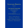 Divine Pymander: Collectanea Hermetica Volume 2