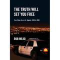The Truth Will Set You Free