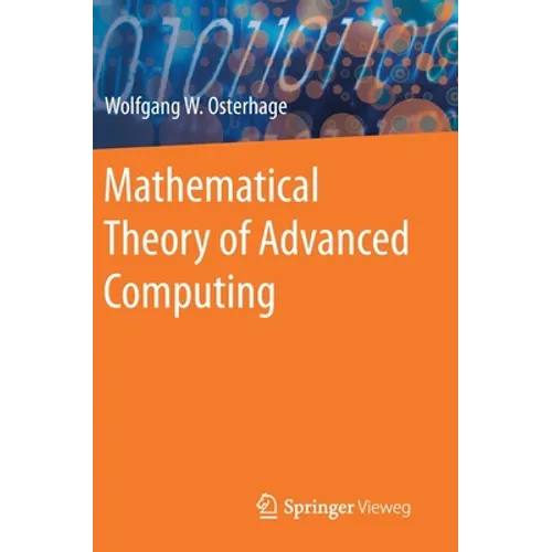 Mathematical Theory of Advanced Computing