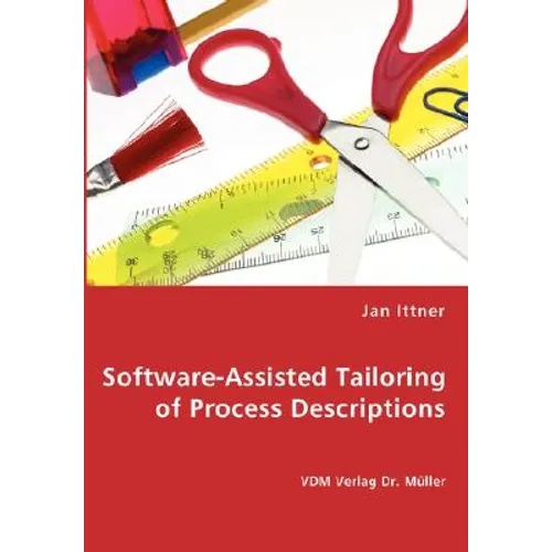Software-Assisted Tailoring of Process Descriptions