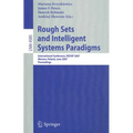 Rough Sets and Intelligent Systems Paradigms: International Conference, Rseisp 2007, Warsaw, Poland, June 28-30, 2007, Proceedings
