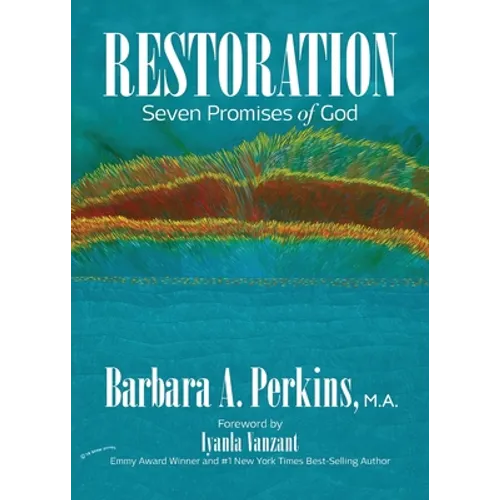 Restoration: Seven Promises of God