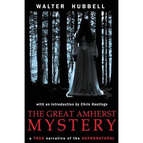 The Great Amherst Mystery