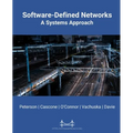Software-Defined Networks: A Systems Approach
