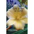 Syntropy: The Spirit of Love