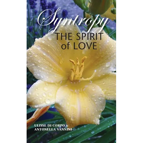 Syntropy: The Spirit of Love