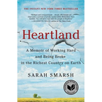 Heartland: A Memoir of Working Hard and Being Broke in the Richest Country on Earth