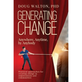Generating Change: Anytime, Anywhere, by Anybody