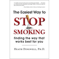 The Easiest Way to Stop Smoking: Finding the Way That Works Best for You