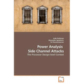 Power Analysis Side Channel Attacks