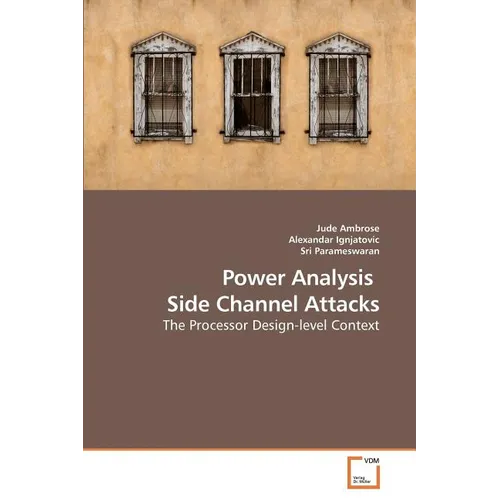 Power Analysis Side Channel Attacks
