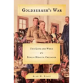 Goldberger's War: The Life and Work of a Public Health Crusader