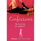 Confessions: The Secret Life of a Lapdancer - Paperback