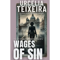 Wages of Sin: A Jorja Rose Christian Suspense Thriller