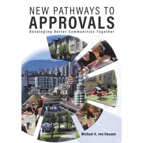 New Pathways to Approvals: Developing Better Communities Together