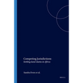Competing Jurisdictions: Settling Land Claims in Africa