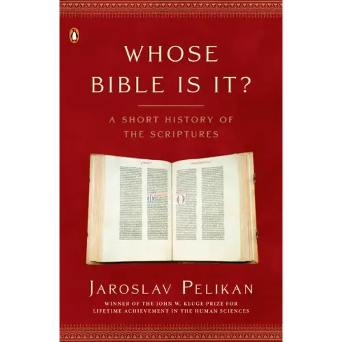 Whose Bible Is It?: A Short History of the Scriptures