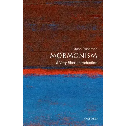 Mormonism: A Very Short Introduction