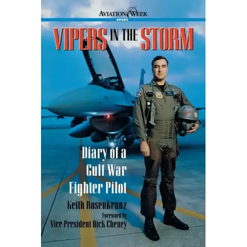 Vipers in the Storm: Diary of a Gulf War Fighter Pilot
