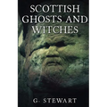 Scottish Ghosts and Witches