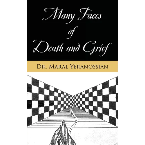 Many Faces of Death and Grief