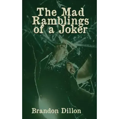 The Mad Ramblings of a Joker