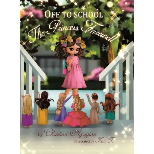 Off to School: The Princess Farewell