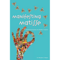 Manifesting Matisse: A Practical System for Reality Creation