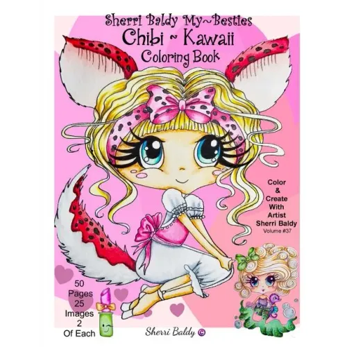 Sherri Baldy My-Besties Chibi Kawaii Coloring Book