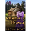 The Schoolmarm's Convenient Marriage: A Sweet, Clean Western Romance